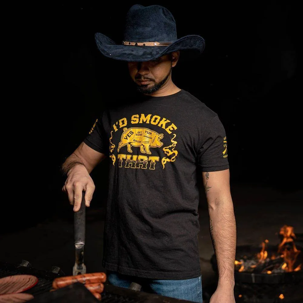 I'd Smoke That T-Shirt - Black